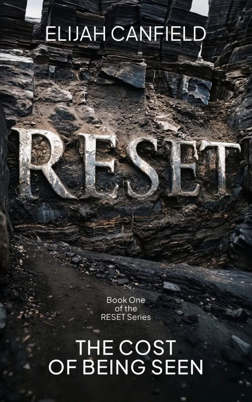 RESET: The Cost of Being Seen, Book One of the RESET Series by Elijah Canfield